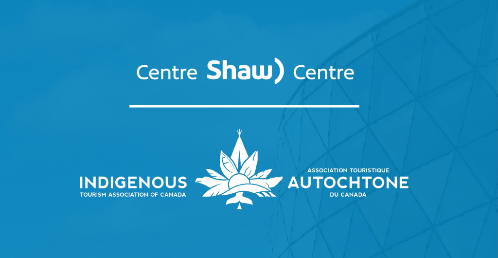 Centre Shaw Centre and Indigenous Tourism Association of Canada Logos